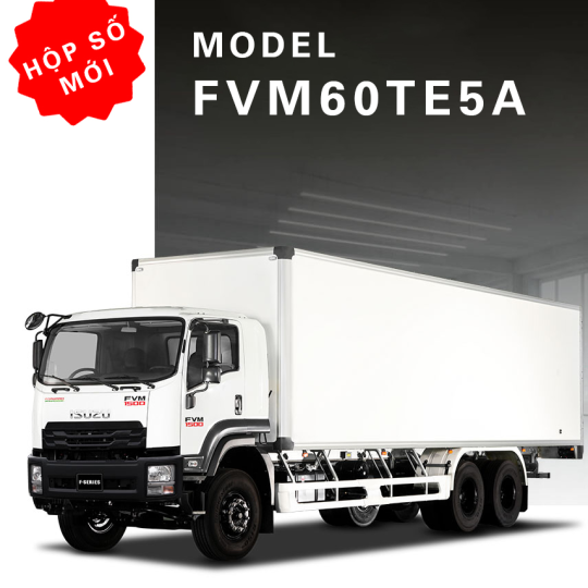 Xe tải ISUZU - FVM60TE5A - Cabin Sát-xi